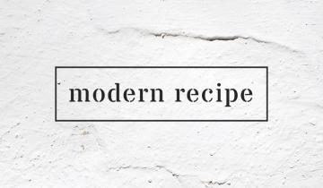 Modern Recipe
