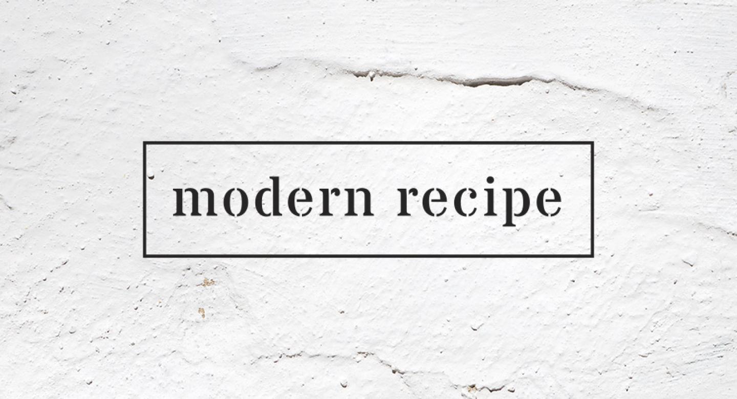 Modern Recipe